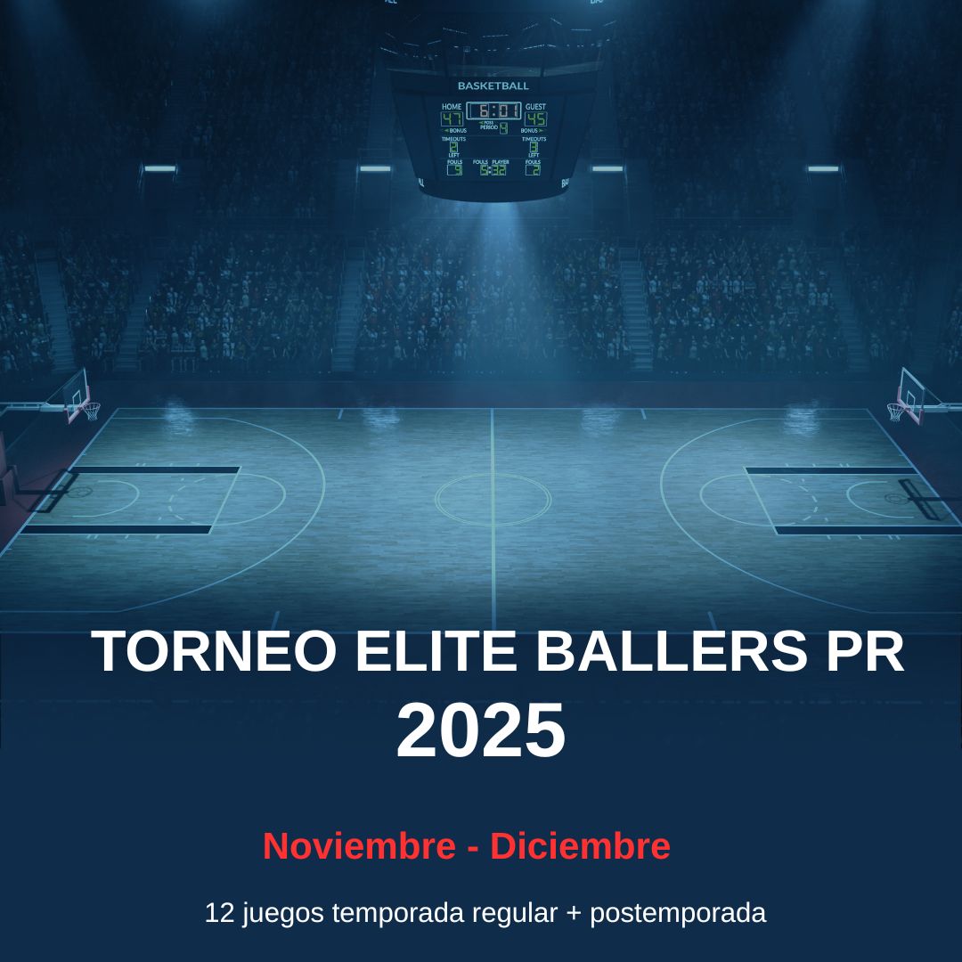 Inscripción del Torneo Elite Ballers PR 2025